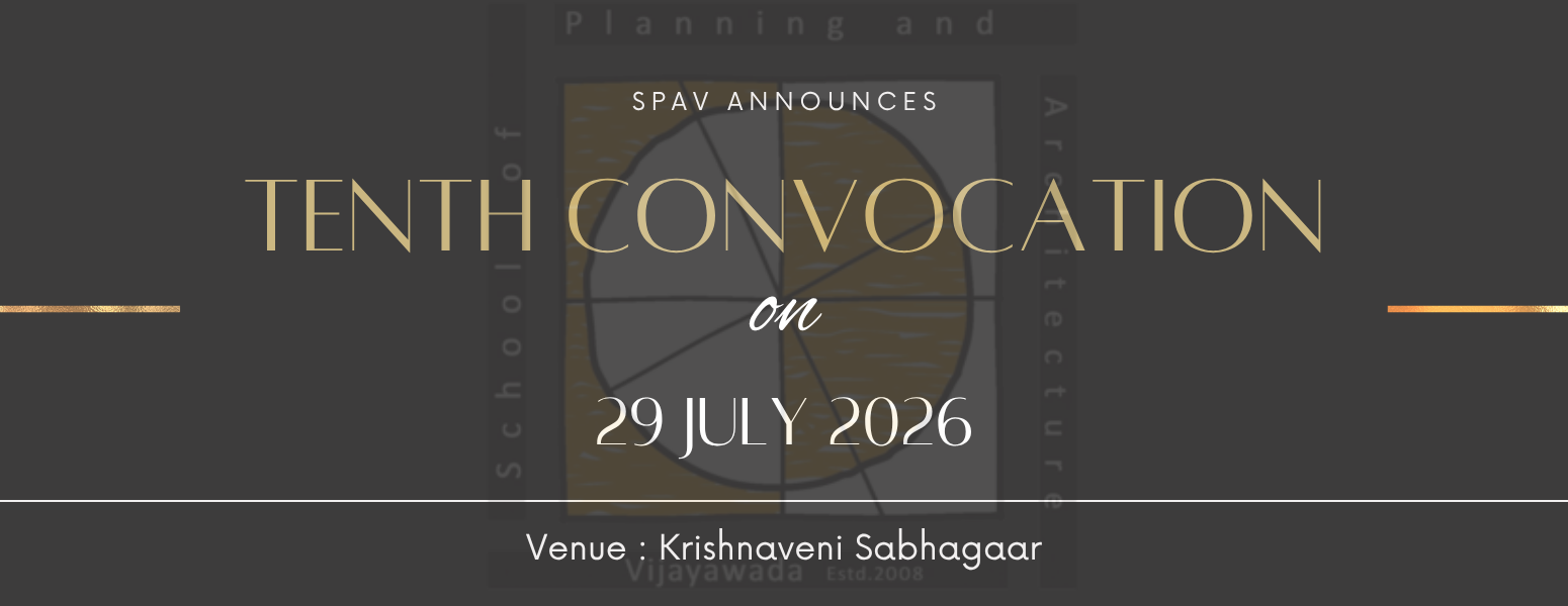 10th Convocation - School of Planning and Architecture, Vijayawada