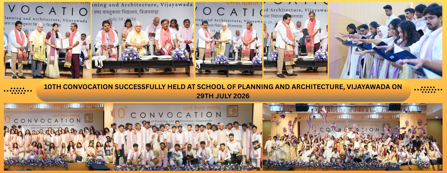 10th Convocation Successfully Held at School of Planning and Architecture, Vijayawada on 29th July 2026